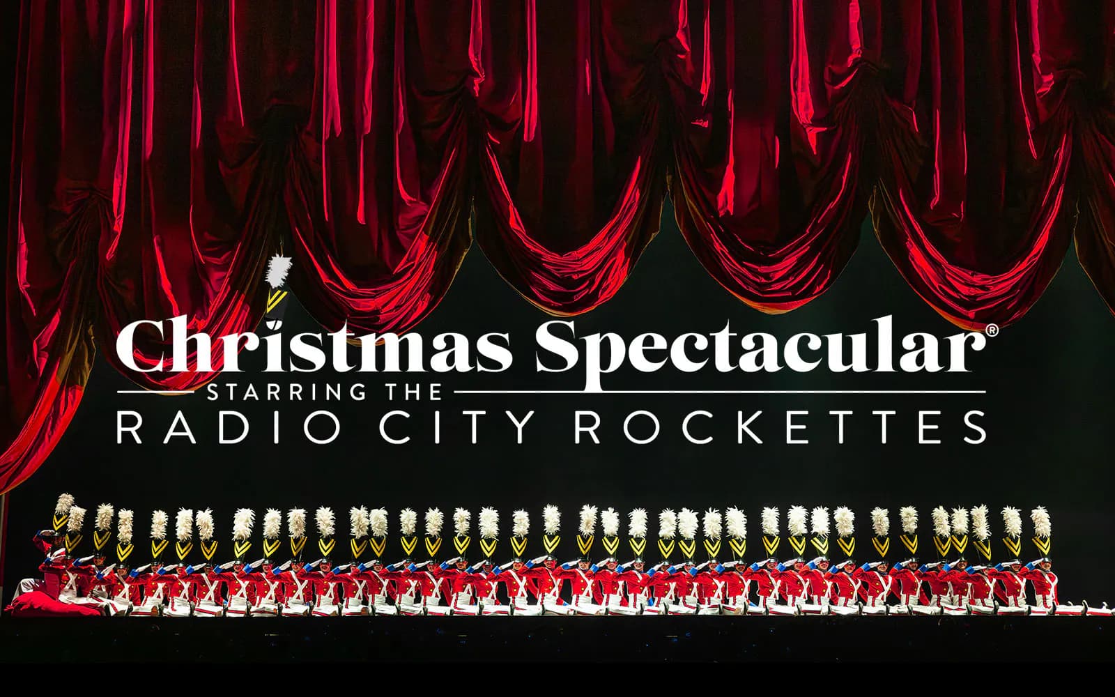 라디오 시티 로케츠 크리스마스 스펙터클 (Christmas Spectacular Starring the Radio City Rockettes®)